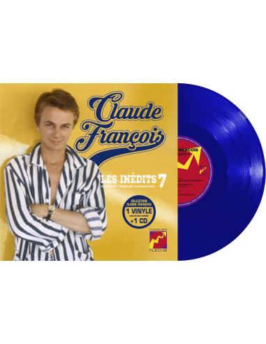 Claude François - Les Inédits 25cm Vol. 7 - Maquettes, Versions Alternatives (Vinyle 10''+ CD)