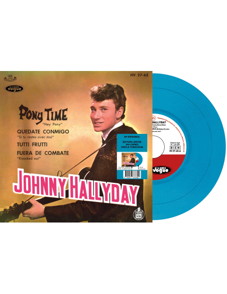 Johnny Hallyday - Pony Time - Vinyle Turquoise (Espagne) (Vinyle 7'')