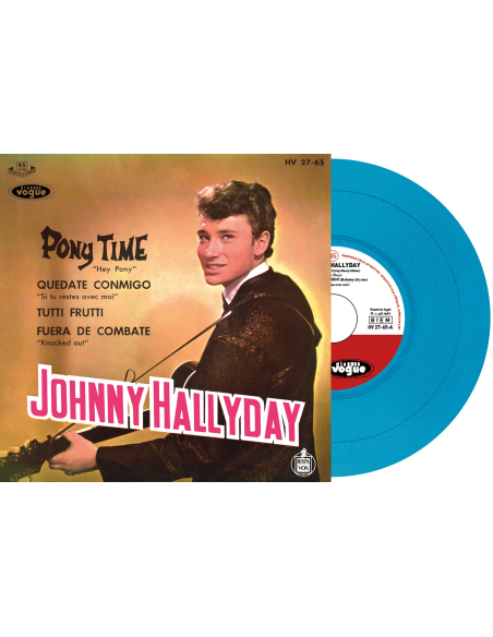 Johnny Hallyday - Pony Time - Vinyle Turquoise (Espagne) (Vinyle 7'')