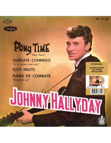 Johnny Hallyday - Pony Time - Vinyle Doré (Espagne) (Vinyle 7'')