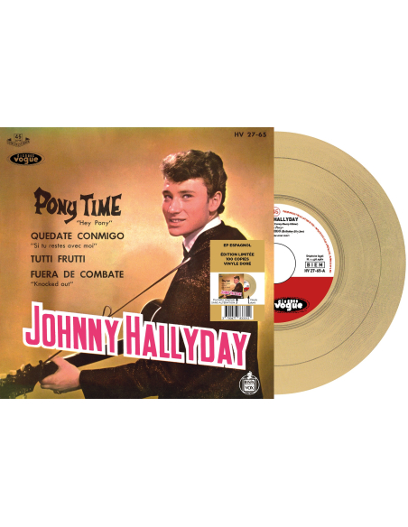 Johnny Hallyday - Pony Time - Vinyle Doré (Espagne) (Vinyle 7'')