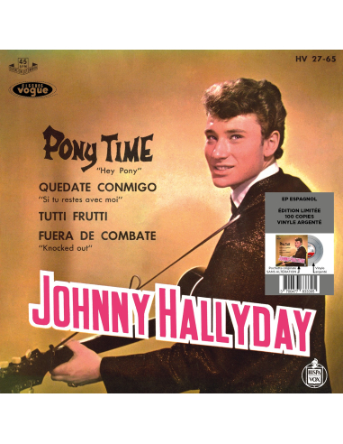 Johnny Hallyday - Pony Time - Vinyle Argenté (Espagne) (Vinyle 7'')
