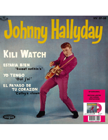 Johnny Hallyday - Kili Watch - Vinyle Rose (Espagne) (Vinyle 7'')