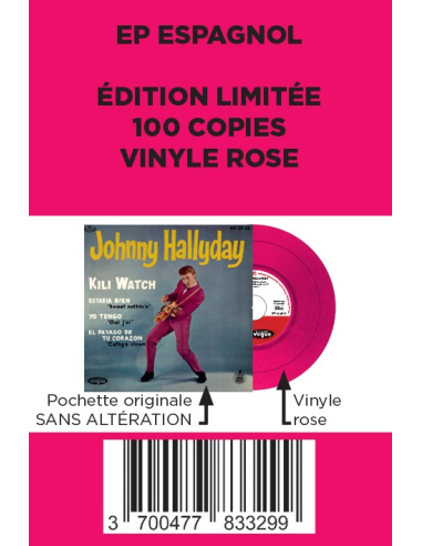 Johnny Hallyday - Kili Watch - Vinyle Rose (Espagne) (Vinyle 7'')