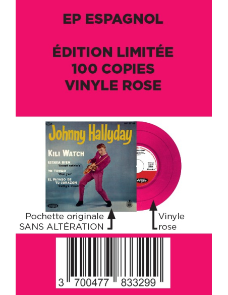 Johnny Hallyday - Kili Watch - Vinyle Rose (Espagne) (Vinyle 7'')