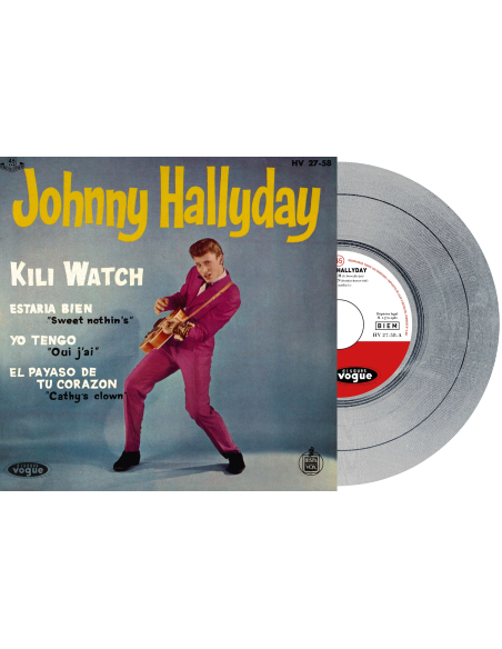Johnny Hallyday - Kili Watch - Vinyle Argenté (Espagne) (Vinyle 7'')