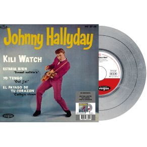 Johnny Hallyday - Kili Watch - Vinyle Argenté (Espagne) (Vinyle 7'')