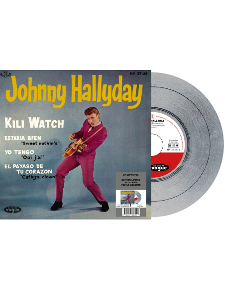 Johnny Hallyday - Kili Watch - Vinyle Argenté (Espagne) (Vinyle 7'')