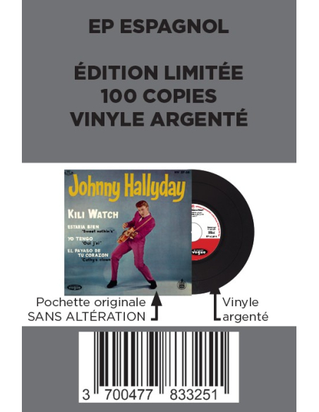 Johnny Hallyday - Kili Watch - Vinyle Argenté (Espagne) (Vinyle 7'')