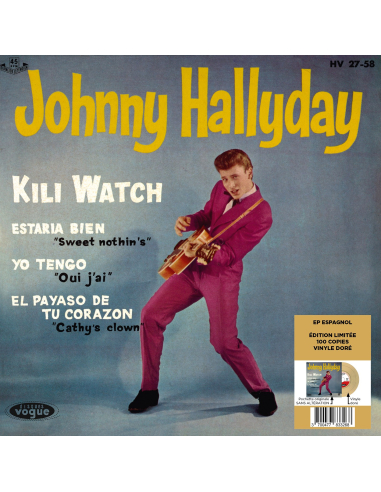 Johnny Hallyday - Kili Watch - Vinyle Doré (Espagne) (Vinyle 7'')