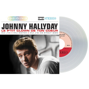 Johnny Hallyday - Le P'tit Clown De Ton Coeur (Vinyle 7'')