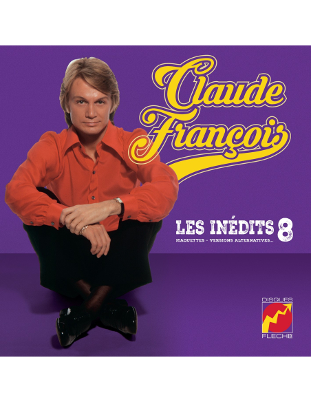 Claude François - Les Inédits 25cm Vol. 8 - Maquettes, Versions Alternatives (Vinyle 10''+ CD)