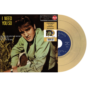 Elvis Presley - I Need You So - Vinyle Doré (Italie) (Vinyle 7'')