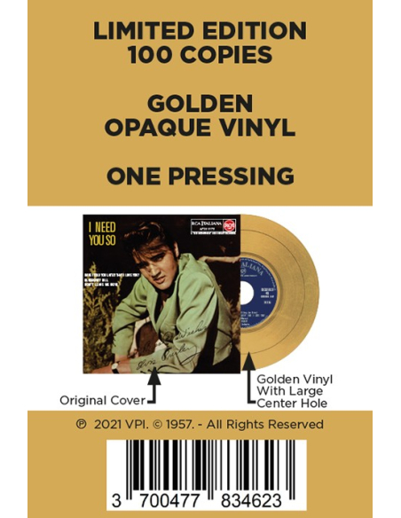 Elvis Presley - I Need You So - Vinyle Doré (Italie) (Vinyle 7'')