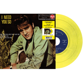 Elvis Presley - I Need You So - Vinyle Jaune (Italie) (Vinyle 7'')