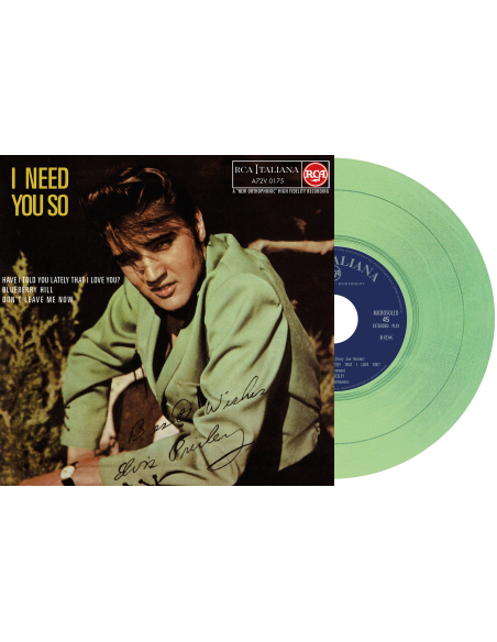Elvis Presley - I Need You So - Vinyle Vert (Italie) (Vinyle 7'')