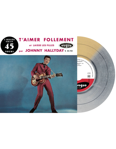 Johnny Hallyday - T'aimer Follement - Vinyle Doré & Argenté (Vinyle 7'')