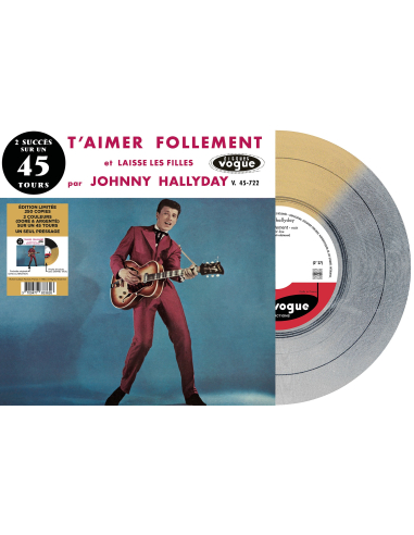 Johnny Hallyday - T'aimer Follement - Vinyle Doré & Argenté (Vinyle 7'')
