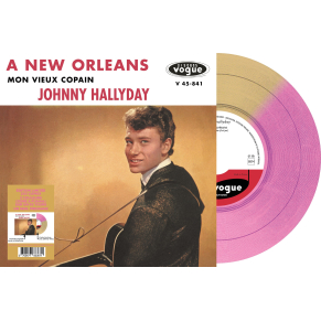 Johnny Hallyday - A New Orleans - Vinyle Doré & Rose (Vinyle 7'')