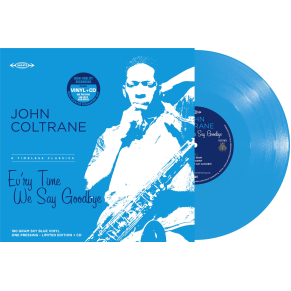 John Coltrane - Ev'ry Time We Say Goodbye - RSD 2022 (Vinyle + CD)