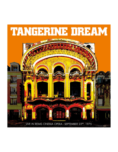 Tangerine Dream - Live in Reims Cinema Opera - RSD 2022 (Vinyle)