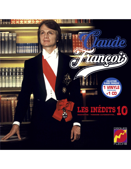 Claude François - Les Inédits 25cm Vol. 10 - Maquettes, Versions Alternatives (Vinyle 10''+ CD)