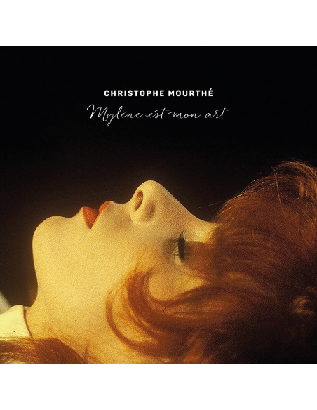 Christophe Mourthé - Mylène Est Mon Art (Livret)