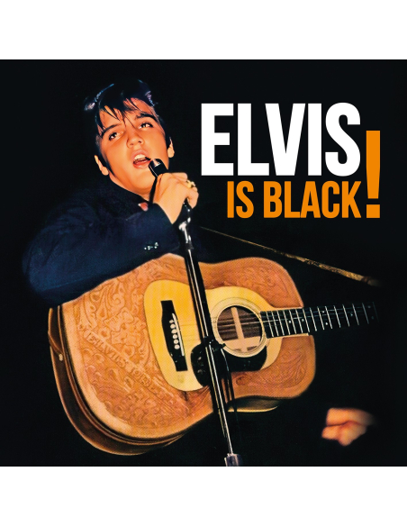 Elvis Presley - Elvis Is Black! - RSD 2023 (Vinyle)