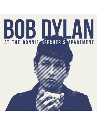 Bob Dylan - At The Bonnie Beecher's Apartment (Vinyle)