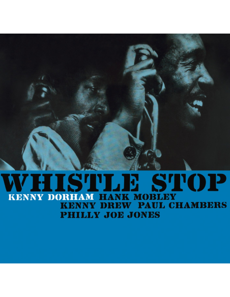 Kenny Dorham - Whistle Stop (Vinyle)