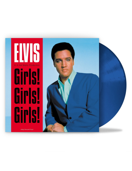 Elvis Presley - Girls! Girls! Girls! - Vinyle Bleu - Not Now Music