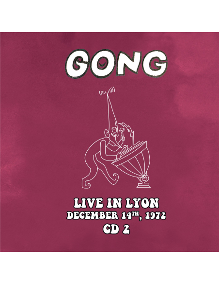 Gong - Live in Lyon 1972 (CD)