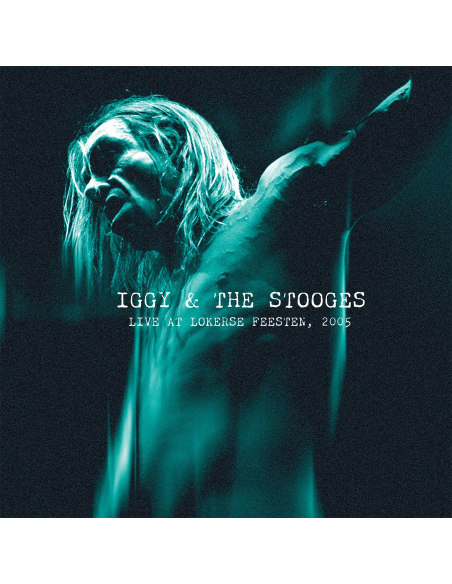 Iggy & The Stooges - Live At Lokerse Feesten 2005 - RSD 2024 (Vinyle)