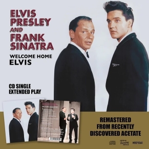 Elvis Presley & Frank Sinatra - Welcome Home Elvis - MRS (CD single version)