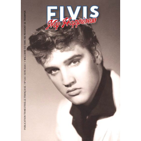 Elvis My Happiness - Revue N°128 - Juin 2024