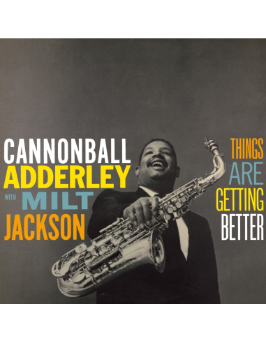 Cannonball Adderley With Milt Jackson - Things Are Getting Better (Vinyle)