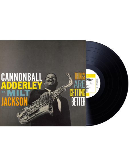 Cannonball Adderley With Milt Jackson - Things Are Getting Better (Vinyle)