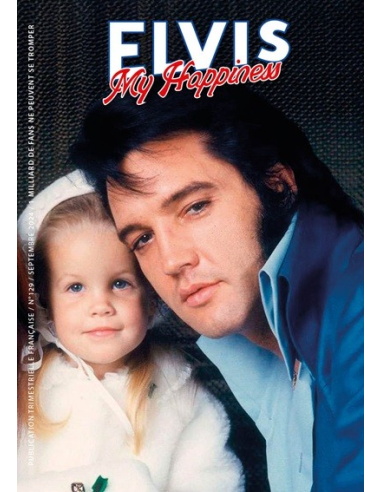 Elvis My Happiness - Revue N°129 - Septembre 2024