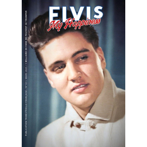 Elvis My Happiness - Revue N°131 - Mars 2025