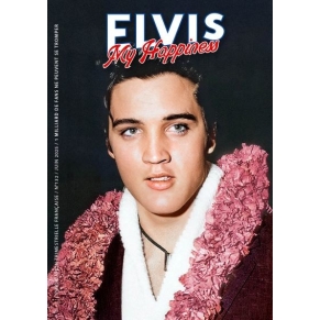 Elvis My Happiness - Revue N°132 - Juin 2025