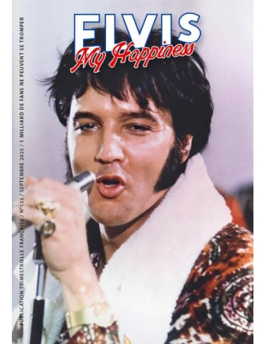 Elvis My Happiness - Revue N°133 - Septembre 2025