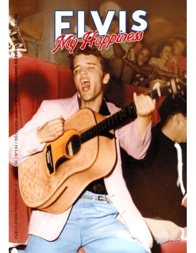 Elvis My Happiness - Revue N°134 - Décembre 2025