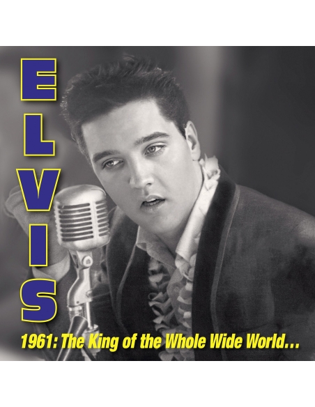 Elvis Presley - 1961: The King of Whole Wild World - RSD 2026 (Vinyle)