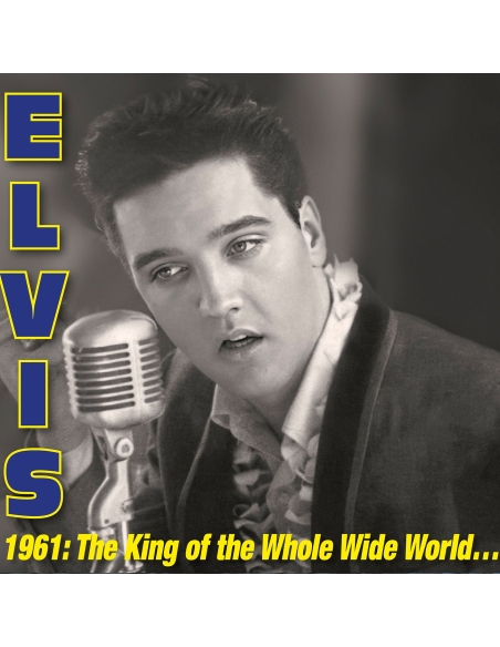 Elvis Presley - 1961: The King of Whole Wild World - RSD 2026 (CD)