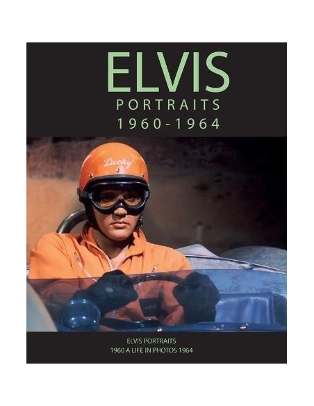 Elvis Presley - Elvis Portraits The Sixties Vol.1 1960-1964 (Livre)