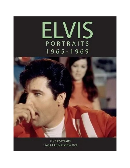 Elvis Presley - Elvis Portraits The Sixties Vol.2 1965-1969 (Livre)