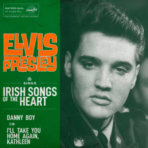 Elvis Presley - Danny Boy – I’ll Take You Home Again, Kathleen - Memphis Mansion (Vinyle 7'')