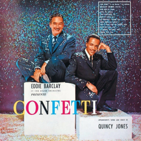 Eddie Barclay & Quincy Jones - Confettis