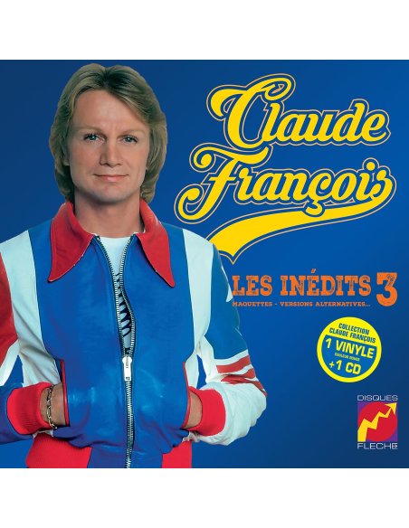 Vinyle + CD - Claude François - Les inédits Vol. 3 (Maquettes, Versions Alternatives...) - 25cm