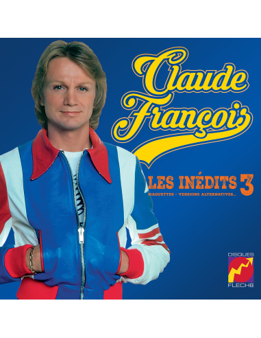 Vinyle + CD - Claude François - Les inédits Vol. 3 (Maquettes, Versions Alternatives...) - 25cm